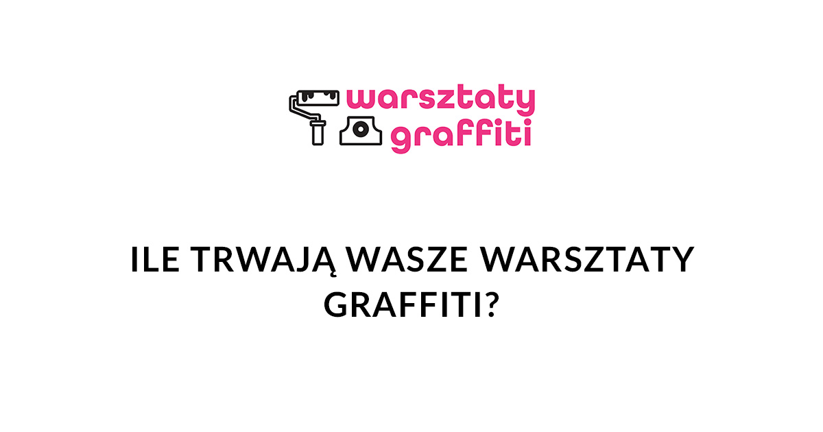 Read more about the article ILE TRWAJĄ WASZE WARSZTATY?